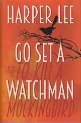 Go Set a Watchman by Harper Lee